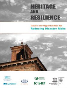 Cover of the UN global report Heritage and Resilience Issues and Opportunites for Reducing Disaster Risks