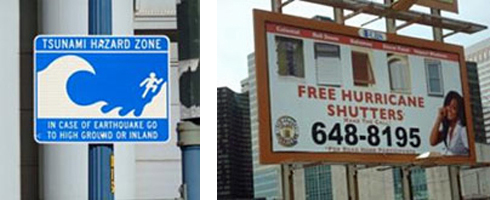 2 side by side photo: left-Warning sign on the San Francisco waterfront announcing tsunami hazard zone, and right-Billboard advertising free hurricane shutters